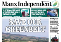 Inside the Manx Independent: Fight to save greenbelt from development