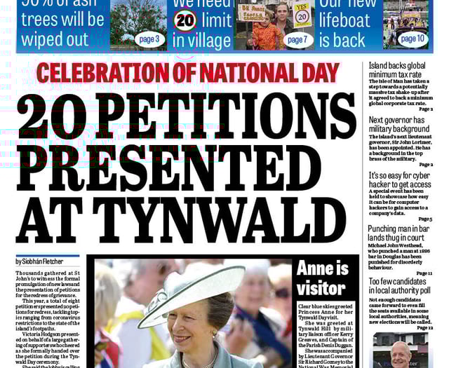 Going to petition Tynwald? For maximum publicity, let us know now