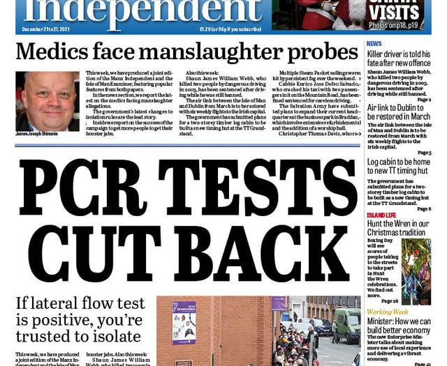 In this week's joint Isle of Man Examiner and Manx Independent: The new rules for  isolation