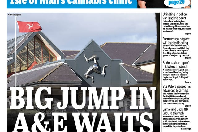 In this week’s Isle of Man Examiner: Waits at the emergency department