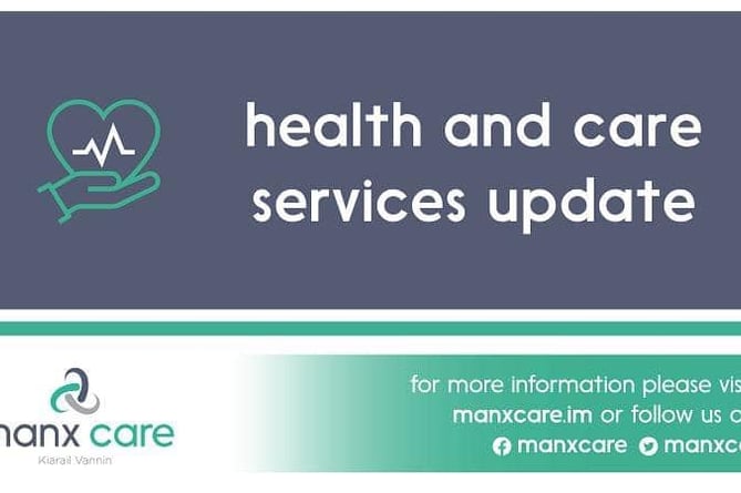 Manx Care service update