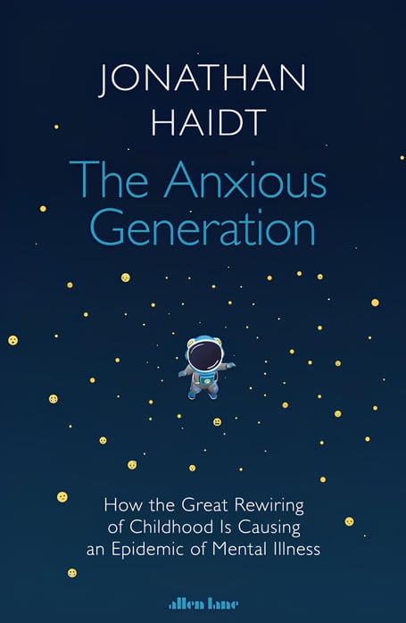 The Anxious Generation by Jonathan Haidt