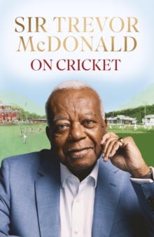 'On Cricket' by Sir Trevor McDonald