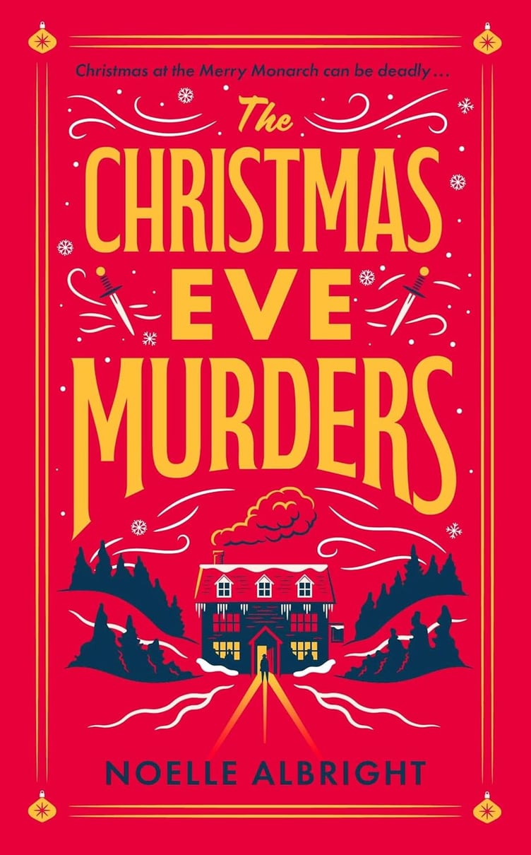 'The Christmas Eve Murders' by Noelle Albright