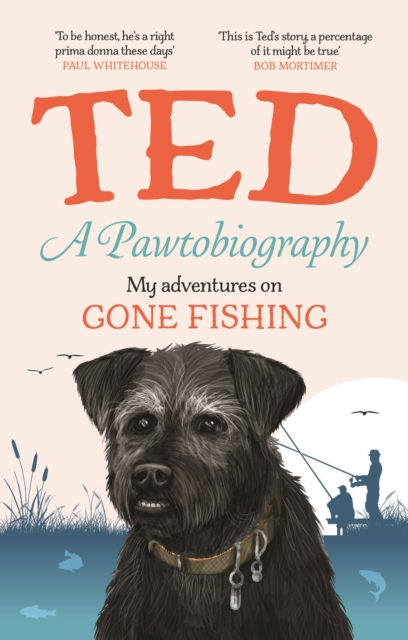 'Ted - A Pawtobiography' by Ted the Dog
