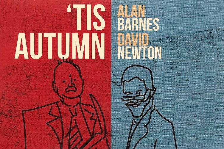 'Tis Autumn' by Alan Barnes and David Newton