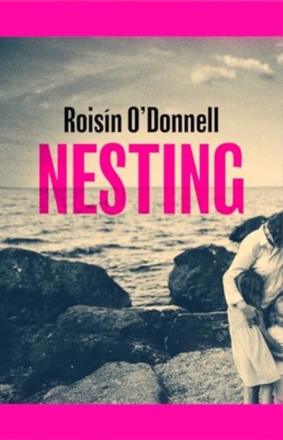 ‘Nesting’ by Roisin O’Donnell