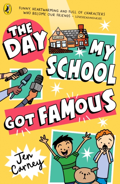 'The Day My School Got Famous' by Jen Carney