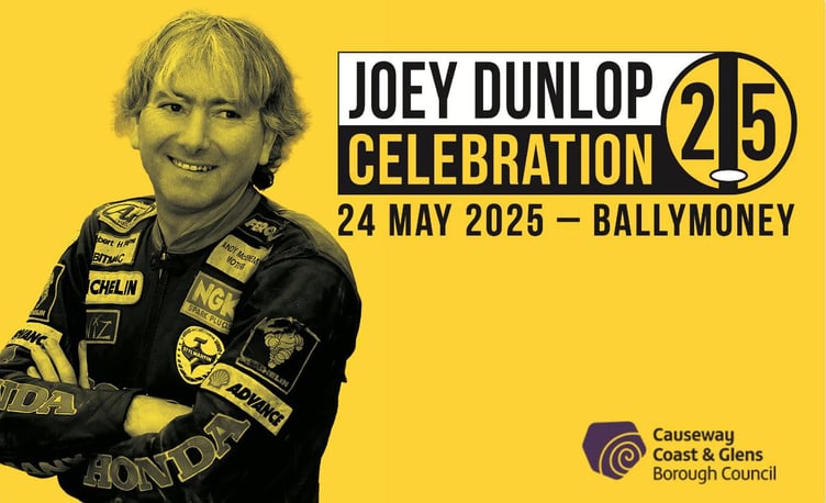 A celebration of Joey Dunlop will take place in Ballymoney in May