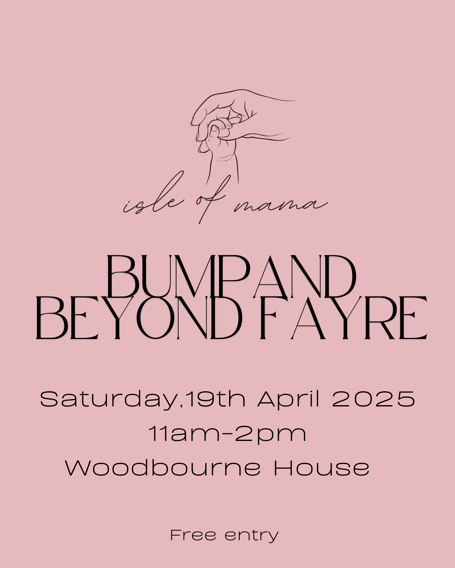 Isle of Mama Bump & Beyond Fayre takes place on April 19