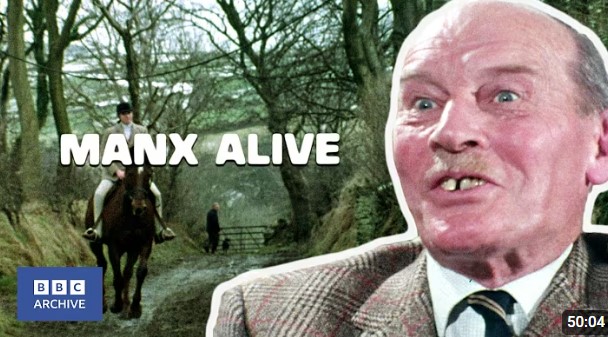 Manx Alive!, part of the Man Alive series and available to view via the BBC Archive YouTube channel