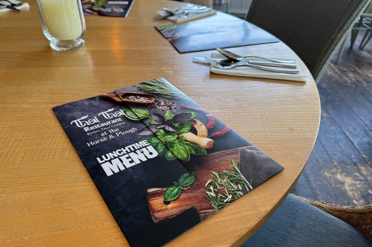 Thai Thai at the Horse and Plough has a lunchtime menu and a dinner menu