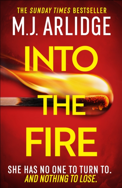 ‘Into the Fire’ by M.J. Arlidge
