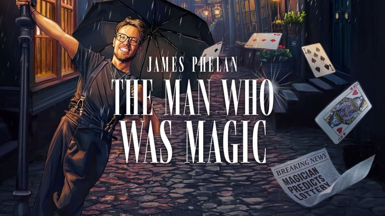 James Phelan 'The Man Who Was Magic'