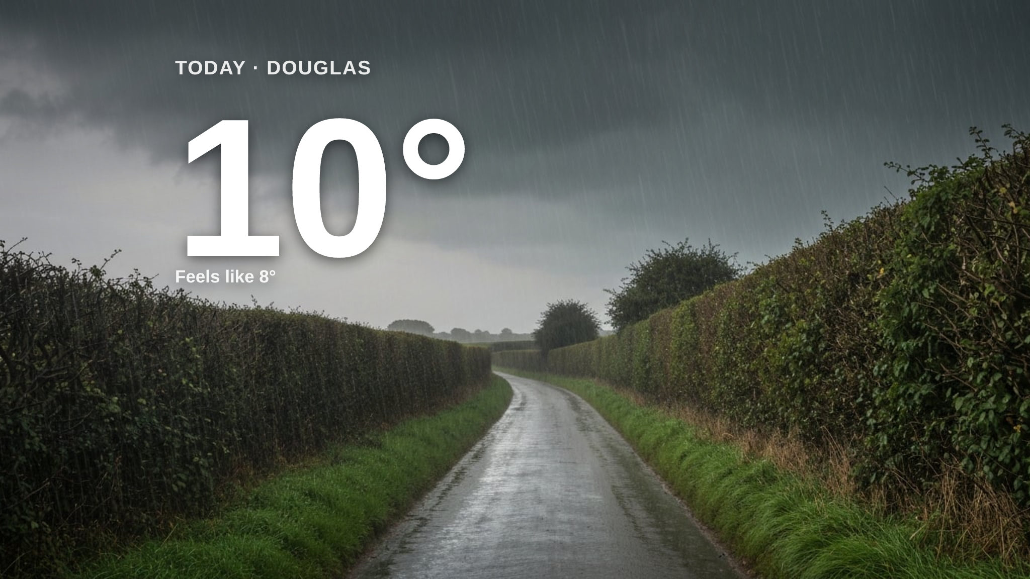 Heavy rain on the way for Douglas - here's your Wednesday forecast