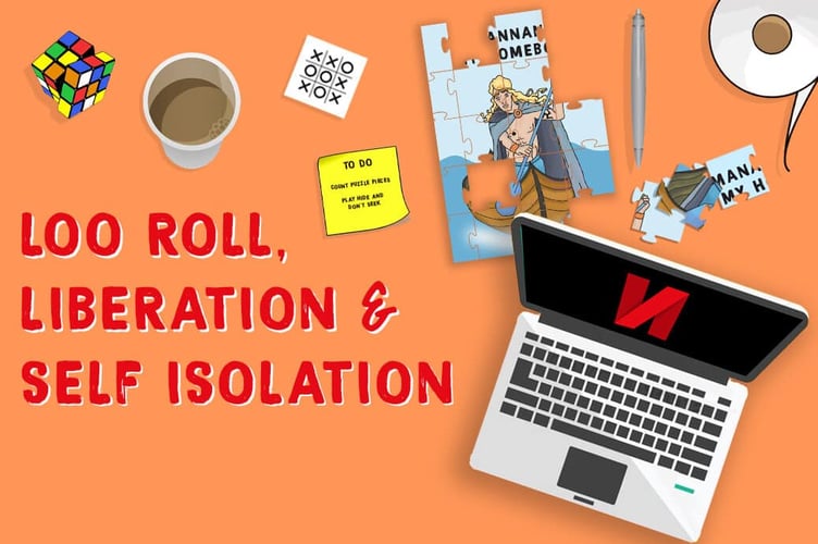Loo roll, libation, and self isolation