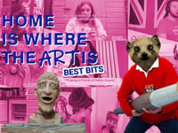 Home Is Where The Art Is - Best Bits