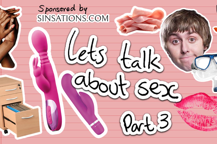 Let's Talk About Sex Part 3