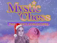 Mystic Chess Horoscopes 20/12