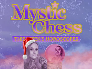 Mystic Chess Horoscopes 20/12