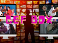 Gef Box: Stuck for Something to Watch?