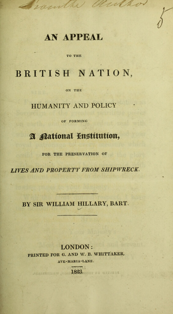The title page of Hillary’s 1823 pamphlet, ‘An Appeal To The British Navy On The Humanity And Policy Of Forming A National Institution For The Preservation Of Lives And Property From Shipwreck’. Wellcome Collection